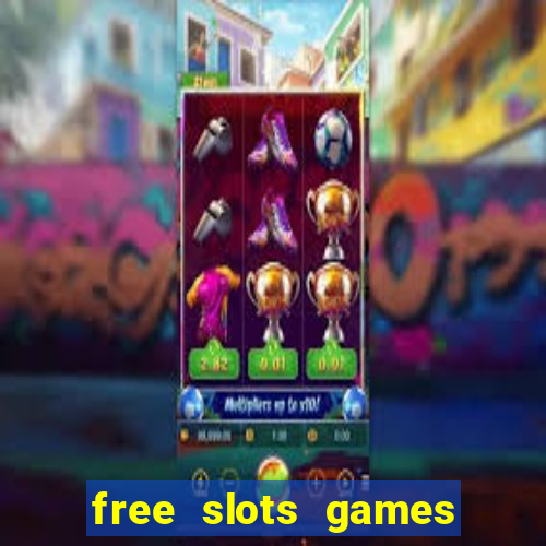 free slots games free online