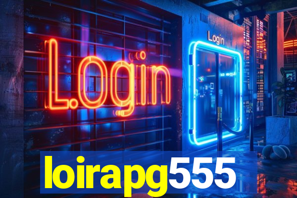 loirapg555