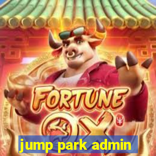 jump park admin