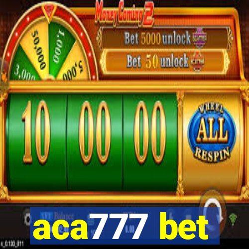 aca777 bet