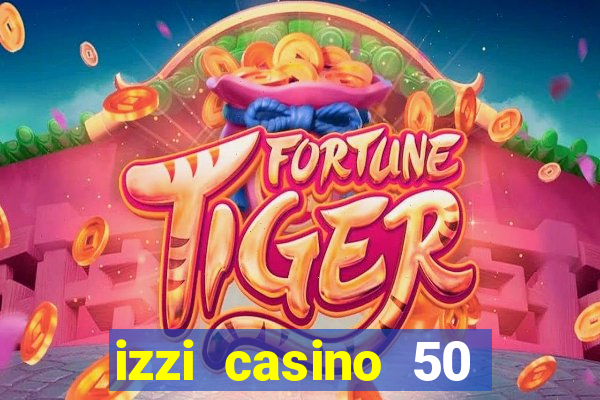 izzi casino 50 free spins