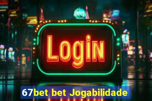 67bet bet Jogabilidade