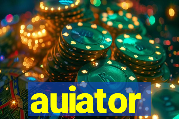 auiator