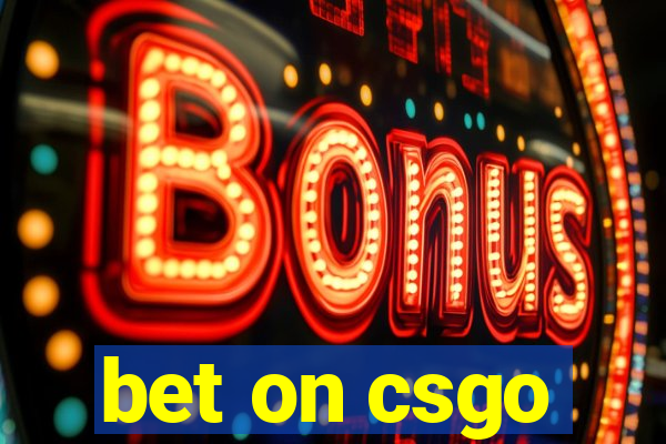 bet on csgo