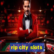 rip city slots