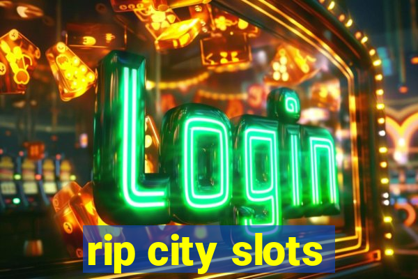 rip city slots