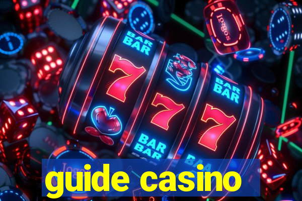 guide casino