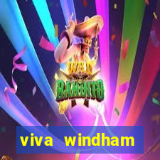 viva windham fortuna beach