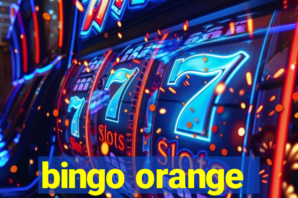 bingo orange