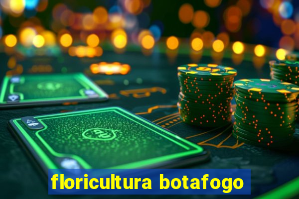 floricultura botafogo