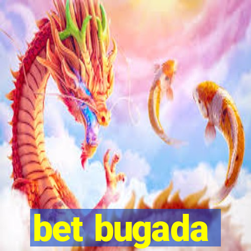 bet bugada