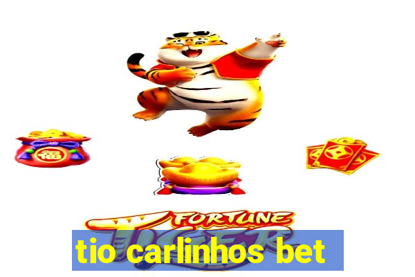 tio carlinhos bet