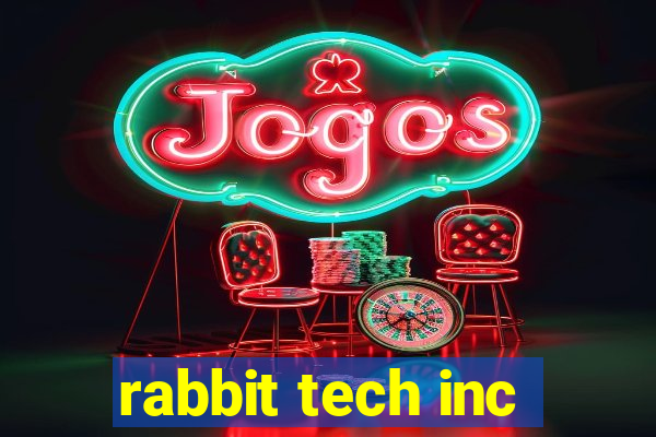 rabbit tech inc