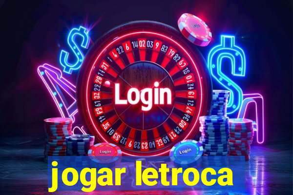 jogar letroca