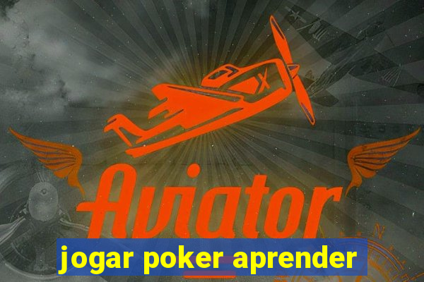 jogar poker aprender