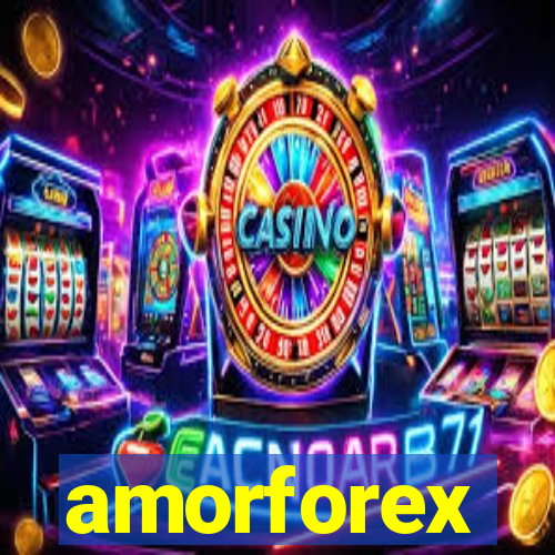 amorforex