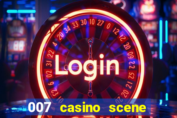 007 casino scene pierce brosnan