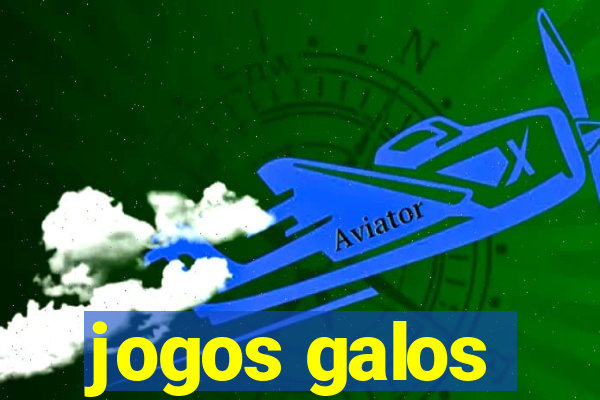 jogos galos