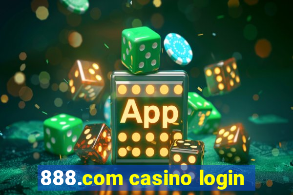 888.com casino login