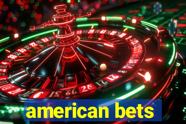 american bets