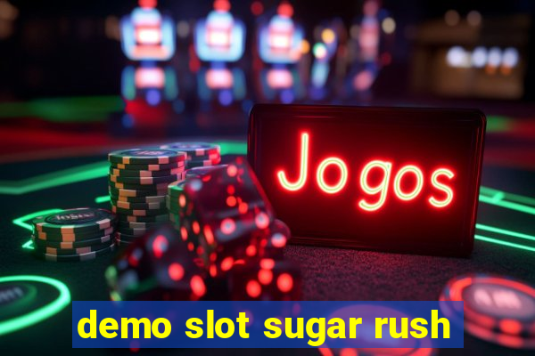 demo slot sugar rush