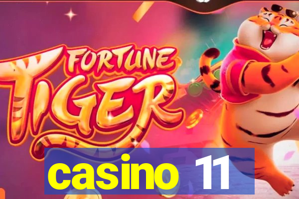 casino 11