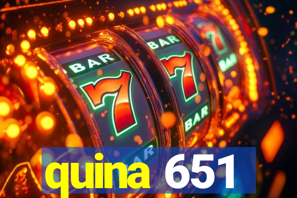 quina 651