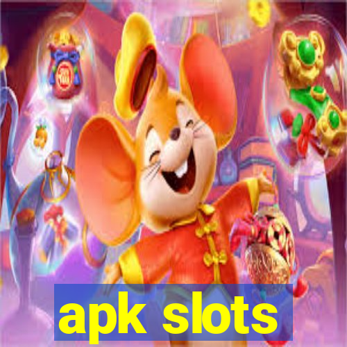 apk slots