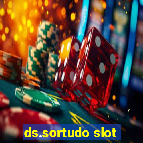 ds.sortudo slot