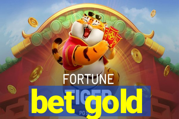 bet gold