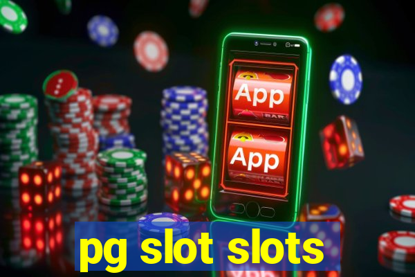 pg slot slots