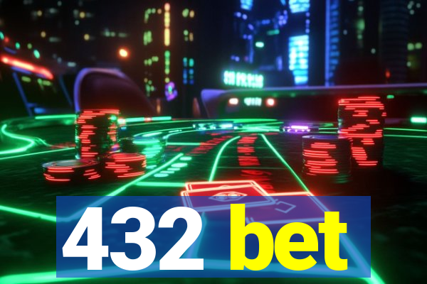 432 bet