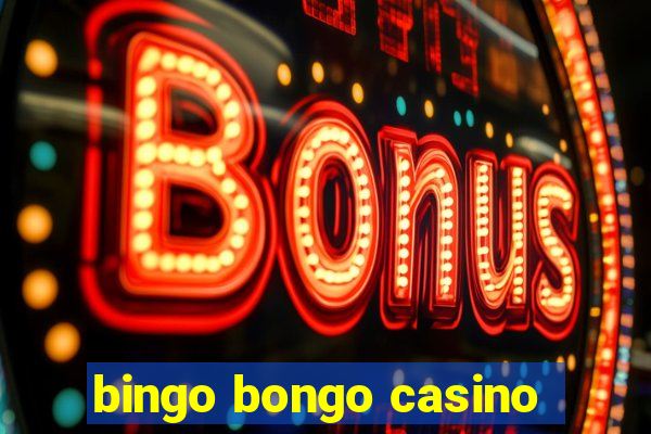 bingo bongo casino