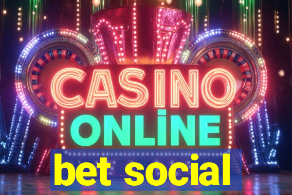 bet social