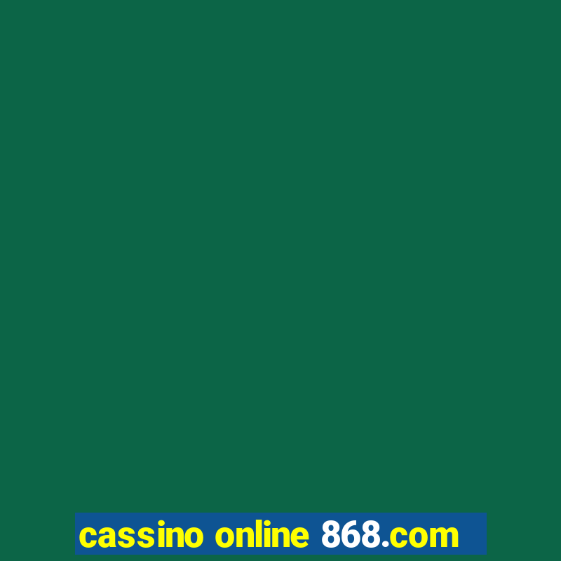 cassino online 868.com