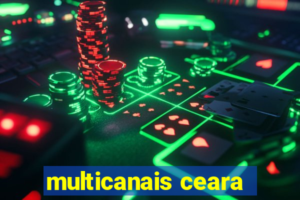 multicanais ceara