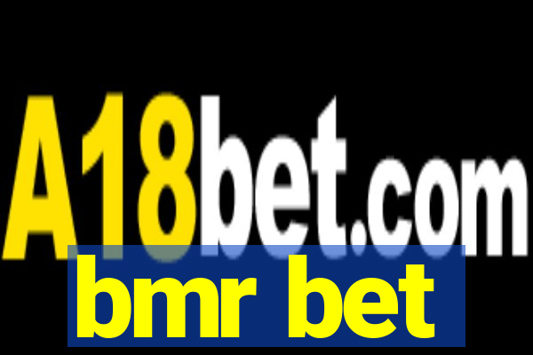 bmr bet