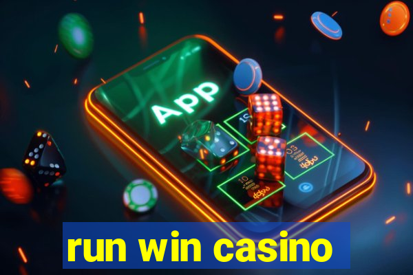 run win casino