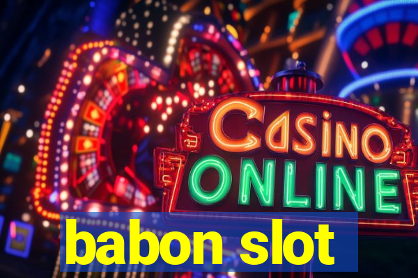 babon slot