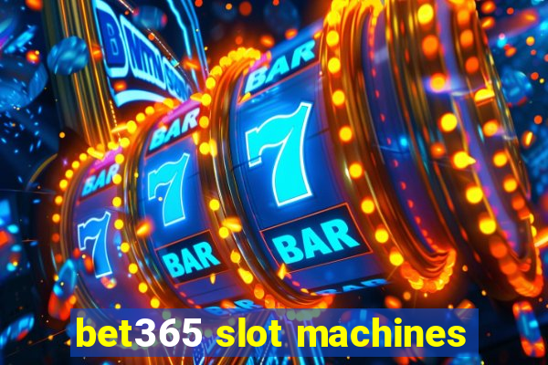 bet365 slot machines