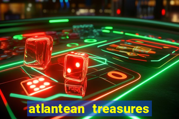 atlantean treasures mega moolah slot game