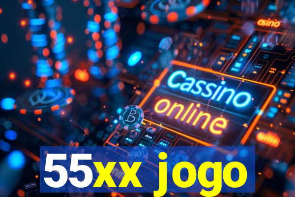 55xx jogo