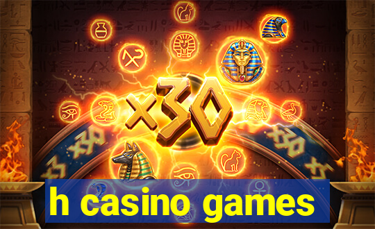 h casino games