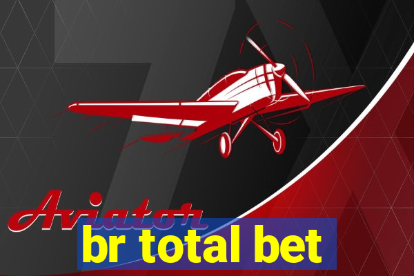 br total bet