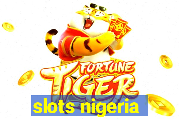 slots nigeria