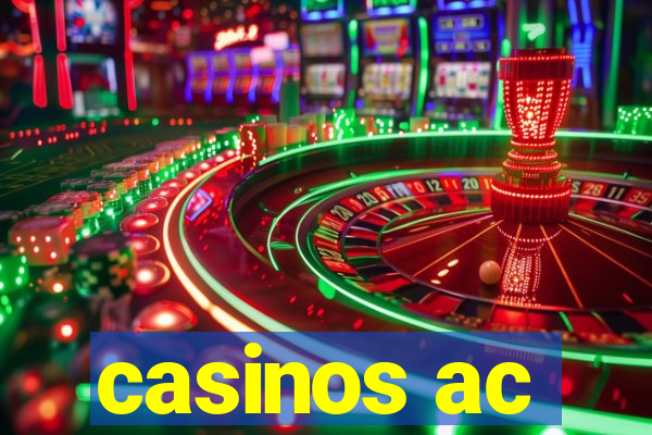 casinos ac