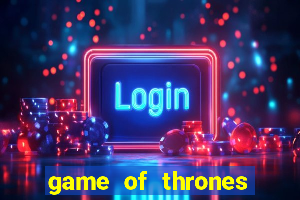 game of thrones power stacks slot online