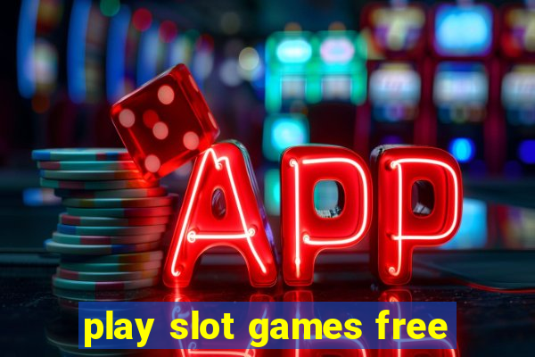 play slot games free