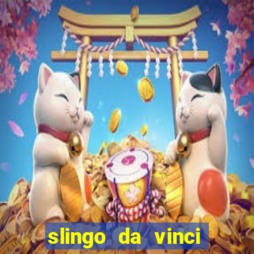 slingo da vinci diamonds slot