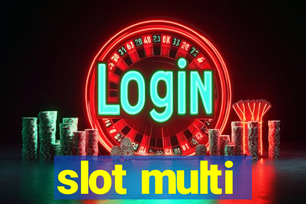 slot multi